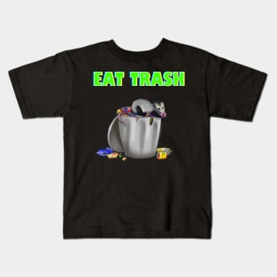 Eat trash Kids T-Shirt